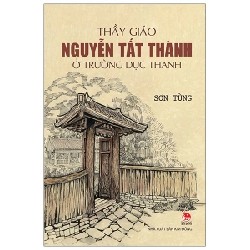 Thầy Giáo Nguyễn Tất Thành Ở Trường Dục Thanh - Sơn Tùng ASB.PO Oreka-Blogmeo120125