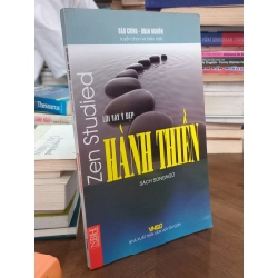 Lời hay ý đẹp hành thiền - Đào Chính, Đoan Nghiêm tuyển chọn và biên dịch