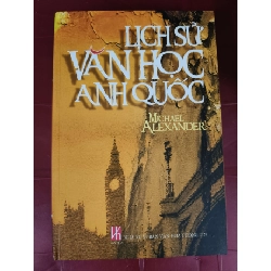 (TẶNG BOOKMARK) Lịch sử văn học Anh quốc  - Xb 2006 - 553 trang - Bìa cứng - Kt 16 x 24 VĂN HỌC RBK0810