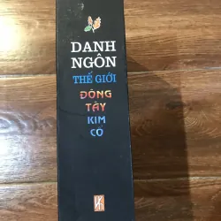 Danh Ngôn thế giới Đông Tây Kim Cổ (t4) 1005050