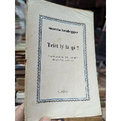 Triết lý là gì - Martin Heidegger 129576