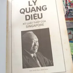 Lý Quang Diệu Kỷ Luật Thép Của Singapore 604092