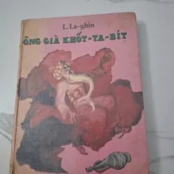 Ông già Khốt-ta-bít - L. La-ghin (Lazar Lagin) - Truyện thiếu nhi Giả tưởng -nxb CẦU VỒNG 695151