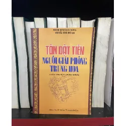 Tôn Dật Tiên người giải phóng Trung Hoa
