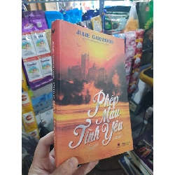 Phép Màu Tình Yêu - Julie Garwood 2015 mới 90% bẩn nhẹ VĂN HỌC HCM3012