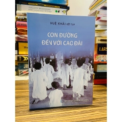 Con đường đến với Cao Đài - Huệ Khải