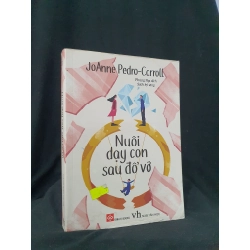 Nuôi dạy con sau đổ vỡ mới 90% 2020 HSTB.HCM205 JoAnne Pedro Caroll SÁCH MẸ VÀ BÉ 173348