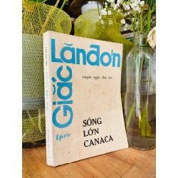 Sóng lớn Canaca - Giắc Lănđơn