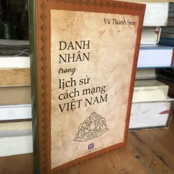Danh nhân trong lịch sử cách mạng Việt Nam 