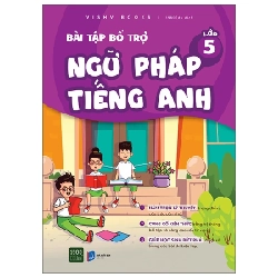 Bài Tập Bổ Trợ Ngữ Pháp Tiếng Anh - Lớp 5 - VISHV Books