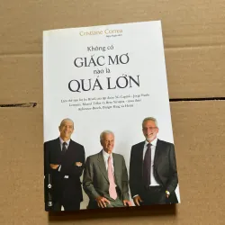 Không có giấc mơ nào là quá lớn