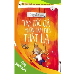 (TẶNG BOOKMARK) Tay tác giả muốn làm điều thật lạ (Kỹ năng trình bày không chỉ của thiên tài 02) - Đặng Quốc Bảo - 0 - kỹ năng quản lý, Kỹ năng sống