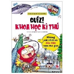 Quiz! Khoa Học Kì Thú - Những Cái Nhất Và Đầu Tiên Trên Thế Giới - Cha Hyun Jin (Mới 100%) Kiến thức bách khoa, NXB Kim Đồng - SÁCH ĐẠI HỌC