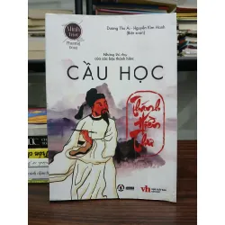 Cầu học – Dương Thu Ái & Nguyễn Kim Hanh (biên soạn)