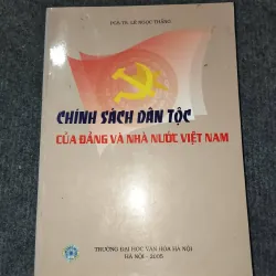 CHÍNH SÁCH DÂN TỘC CỦA ĐẢNG VÀ NHÀ NƯỚC VIỆT NAM
