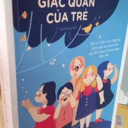 nuôi dưỡng và phát triển giác quan của trẻ 996655