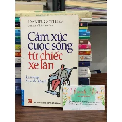Cảm xúc cuộc sống từ chiếc xe lăn- Daniel Gottlieb 598615