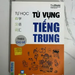 Tự học từ vựng tiếng Trung theo chủ đề - The Zhishi (Ngọc Hân chủ biên) - Ngoại ngữ