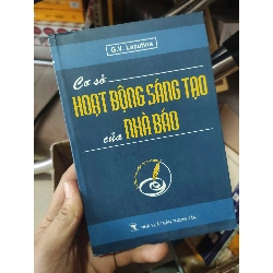 [59K/kg] Cơ sở hoạt động sáng tạo của nhà báoHCM01/03