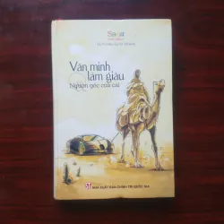 [Sách Kinh Tế] Văn Minh Làm Giàu Và Nguồn Gốc Của Cải - Bìa Cứng (Vương Quân Hoàng)
