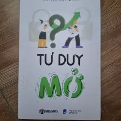 Tư duy mở - Nguyễn Anh Dũng - Kỹ năng sống