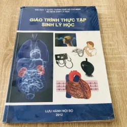 GIÁO TRÌNH THỰC TẬP SINH LÝ HỌC 