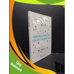 (TẶNG BOOKMARK) Khoa Học Và Nghệ Thuật Của Việc Ra Quyết Định mới 100% RBK2606 Rex V. Brown KỸ NĂNG