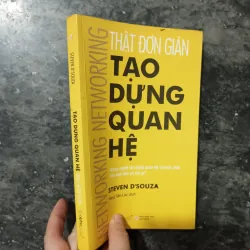 Thật Đơn Giản: Tạo Dựng Quan Hệ - Steven D'Souza 975419