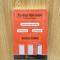 Annie Duke | Tư duy đặt cược*SÁCH MỚI 100%**TẶNG QUÀ 0Đ FREESHIP THÁNG 5-6
