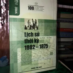 100 câu hỏi đáp về Gia Định - Sài Gòn TP. Hồ Chí Minh - Lịch sử thời kỳ 1802 - 1875