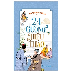 Nhị Thập Tứ Hiếu Toàn Tập - 24 Gương Hiếu Thảo (2025) - Huy Tiến