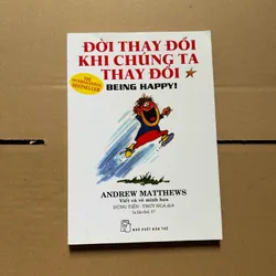 Đời thay đổi khi chúng ta thay đổi 1