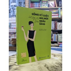 Sống kỷ luật, biết kiềm chế, đời mới có vừa ngầu vùa sang - Lương Sảng