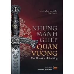 Những mảnh ghép quân vương (SÁCH HAY)