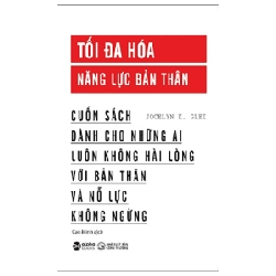 Tối Đa Hóa Năng Lực Bản Thân - Jocelyn K. Glei