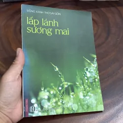 II Thơ: Lấp Lánh Sương Mai - Đồng Thanh Thơ Sài Gòn - 2015
