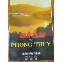 Bí ẩn về phong thủy - 1995 - 343 trang (Lịch sử thế giới) ANTQ060526