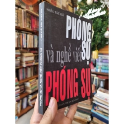 Phóng Sự Và Nghề Viết Phóng Sự - Nhiều tác giả