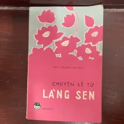 Chuyện kể từ Làng Sen-Chu Trọng Huyến