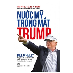 Nước Mỹ Trong Mắt Trump - Bill O'Reilly 288997