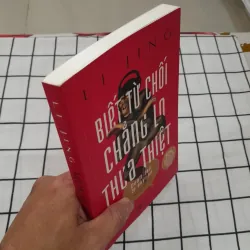 Tg LI JING. BIẾT TỪ CHỐI chẳng lo thua thiệt (Dont fail to say NO).  593397