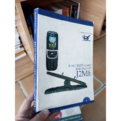 (Sách cũ SCGR) Phát triển game di động với J2ME - Tấn Liêm 2005 VAVO-A2 Blogmeo090426