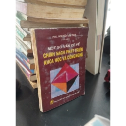 Một số vấn đề về chính sách phát triển khoa học và công nghệ - Nguyễn Văn Thuỵ