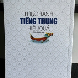 Thực Hành Tiếng Trng Hiệu Quả 443845