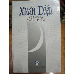Xuân Diệu về tác gia tác phẩm (Bìa cứng/Kt 16x24) - 2000 - 464 trang bc Văn học nước ngoài ANTQ2702 Rebooks.vn