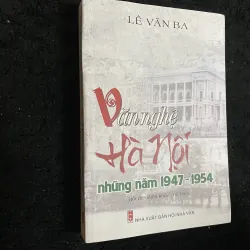 Văn nghệ Hà Nội 1947-1954 1025145