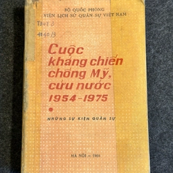 CUỘC KHÁNG CHIẾN CHỐNG MỸ, CỨU NƯỚC 1954 – 1975