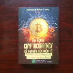 [Sách Đầu Tư] Kỷ Nguyên Tiền Điện Tử (Paul Vigna & Michael J. Casey) - Bitcoin