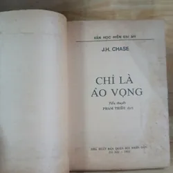 Tiểu Thuyết Trinh Thám - Chỉ Là Ảo Vọng (James Hadley Chase) 592921