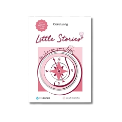 Little Stories - To change your life - Claire Luong